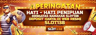 Situs Web 138 Slot Online Indonesia Apakah Penipuan